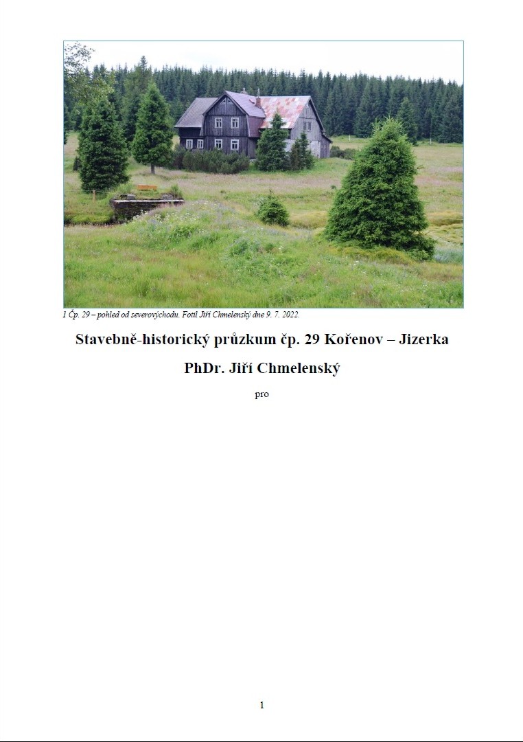 Titulní strana hotového průzkumu – chalupa na Jizerce, čp. 29 (pohled od jihu). Foto: Jiří Chmelenský